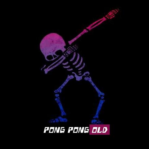 DJ PONG PONG OLD