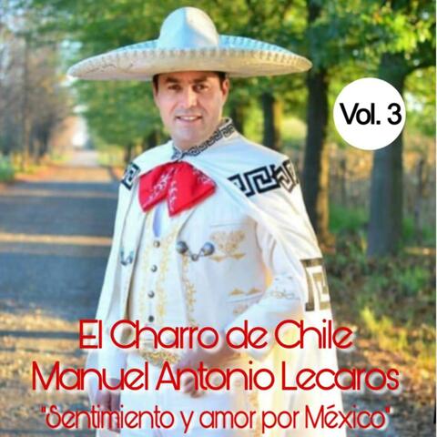 Sentimiento y Amor Por México Vol. 3