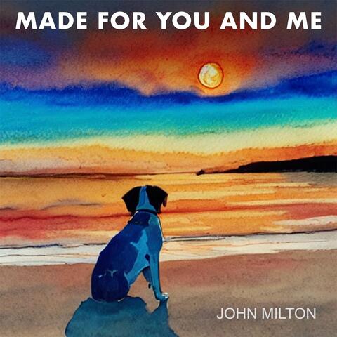 Made for You and Me