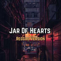 Jar Of Hearts Reggae Version