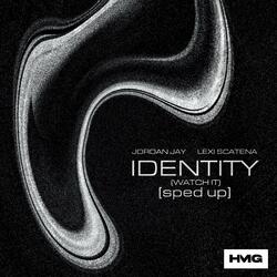 Identity (Watch It)