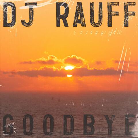 Goodbye