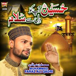 Hussain Apko Dil Se Salam