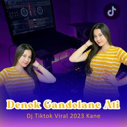 Denok Gandolane Ati Full Kane Jj Remix