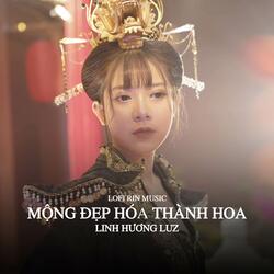 Mộng Đẹp Hóa Thành Hoa