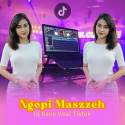 Ngopi Maszeh Jj Remix Mumet Mikir Cicilan
