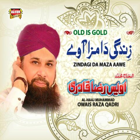 Zindagi Da Maza Aawe