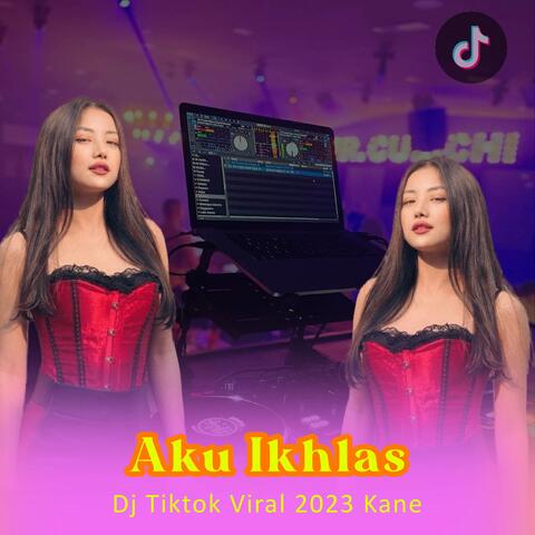 Aku Ikhlas Jj Remix Mengkane