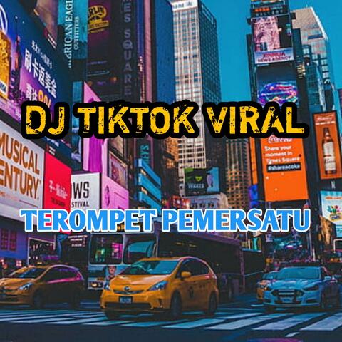 DJ CAMPURAN TEROMPET PEMERSATU BANGSA