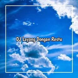 DJ LAYANG DONGA RESTU MELODY GAMELAN ANGKLUNG