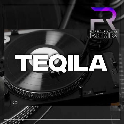 DJ TEQILA REMIX