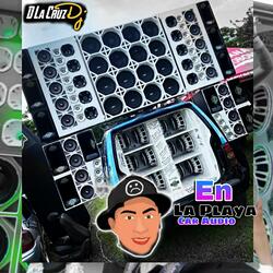 En La Playa (Car Audio)