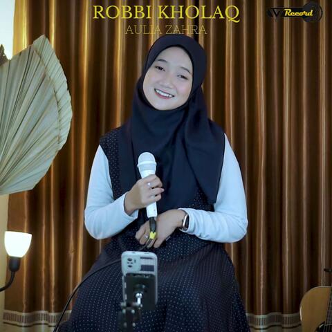 ROBBI KHOLAQ