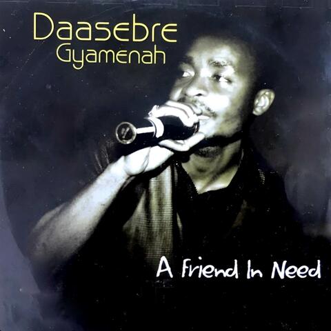 A Friend In Need