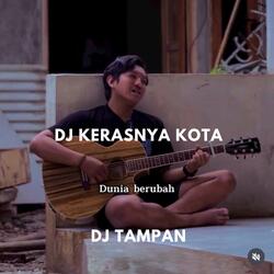 DJ KERASNYA KOTA
