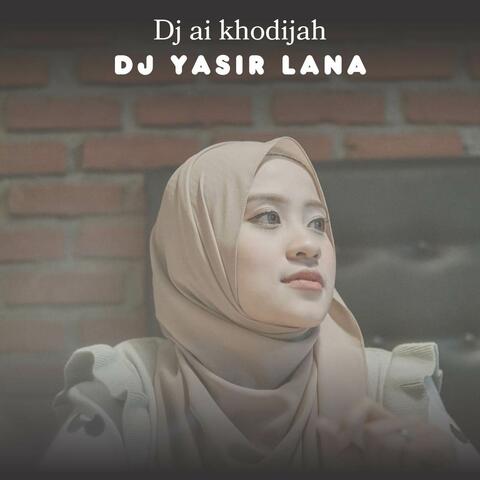 DJ Yasir Lana