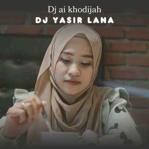 dj yasir lana