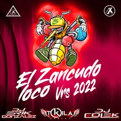 El Zancudo Loco (Vrs 2022)