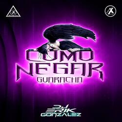 Como Negar (Guaracha)