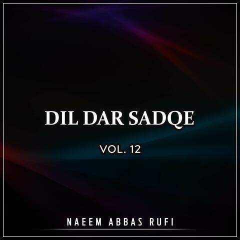 Dil Dar Sadqe, Vol. 12