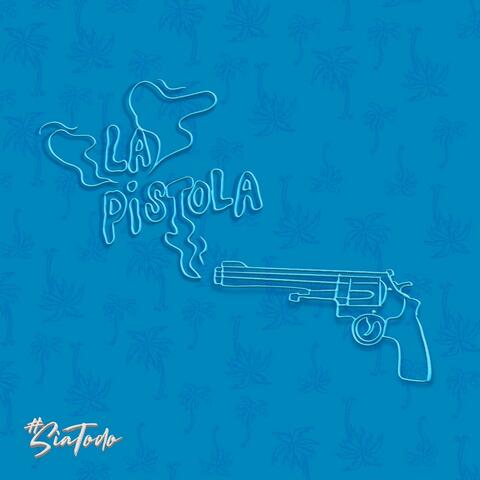 La Pistola