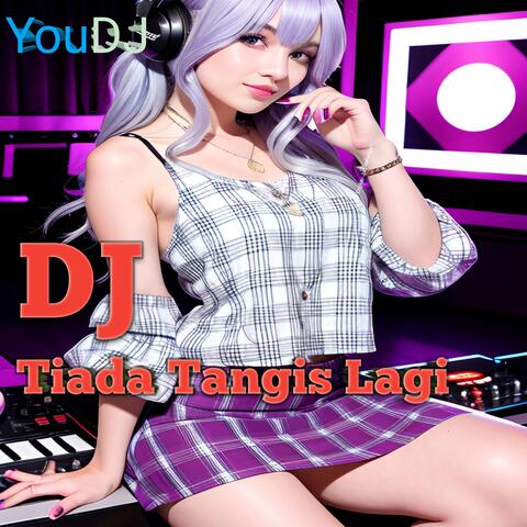 TIADA TANGIS LAGI