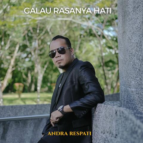Galau Rasanya Hati