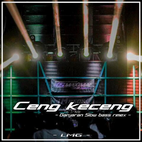 DJ ceng Ceng ceng