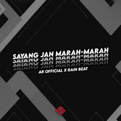 DJ SAYANG JANG MARAH-MARAH
