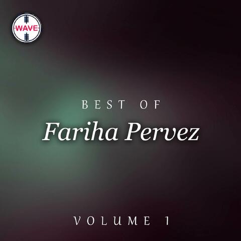 Best Of Fariha Pervez, Vol. 1