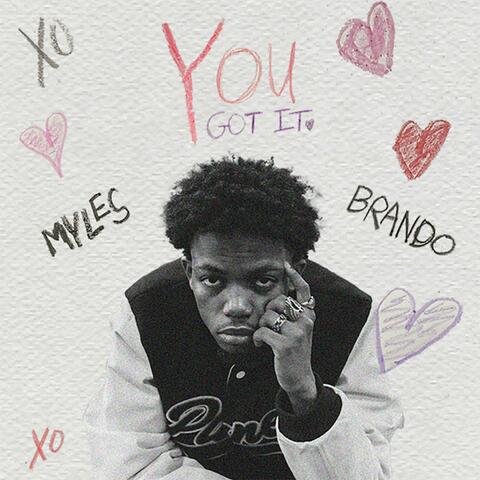 You Got It