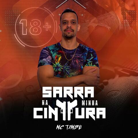 Sarra na Minha Cintura