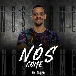 Nós Come