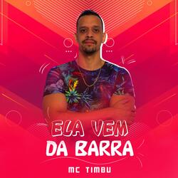 Ela Vem da Barra