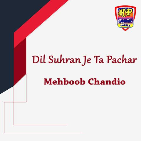 Dil Suhran Je Ta Pachar