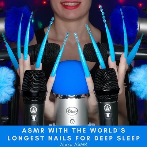 ASMR with the World's Longest Nails for Deep Sleep