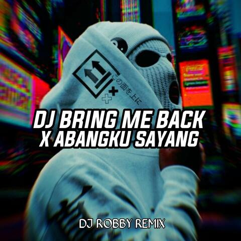 DJ BRIG ME BEEK X ABANG KU SAYANG MENGKECE WELL