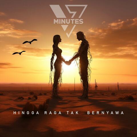 Hingga Raga Tak Bernyawa