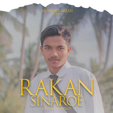 Rakan Sinaroe