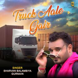 Truck Aale Gair