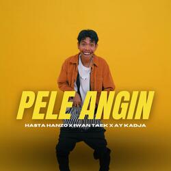 PELE PELE ANGIN