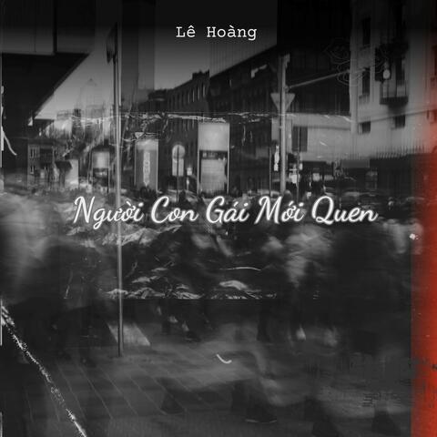 Người Con Gái Mới Quen