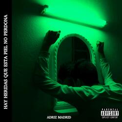 Hay Heridas Que Esta Piel No Perdona