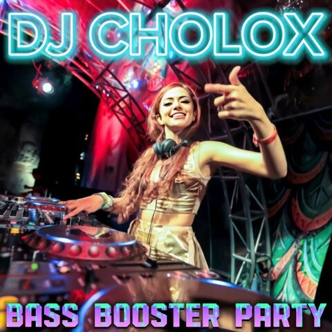 Bass Booster Party