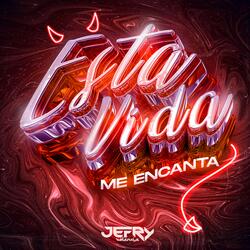 Esta Vida Me Encanta