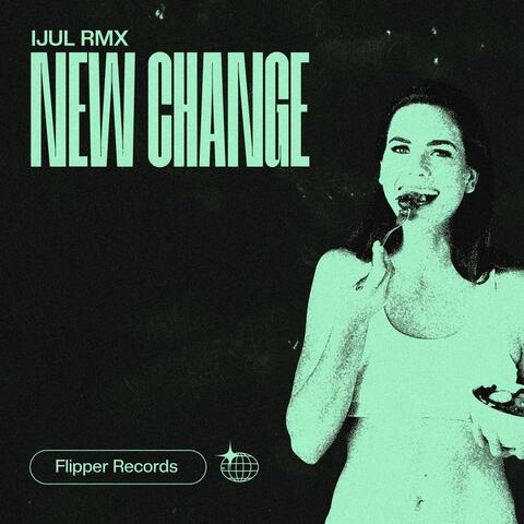 NEW CHANGE