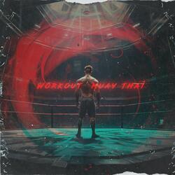 Workout  Muay Thai Pt.2