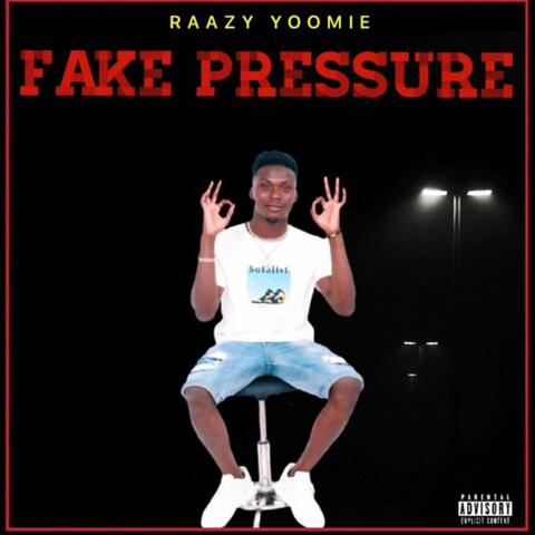 Fake Pressure