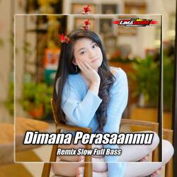 DJ DIMANA PERASAANMU