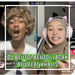 BEUTOI LAGAK KHALIS FEAT AYU